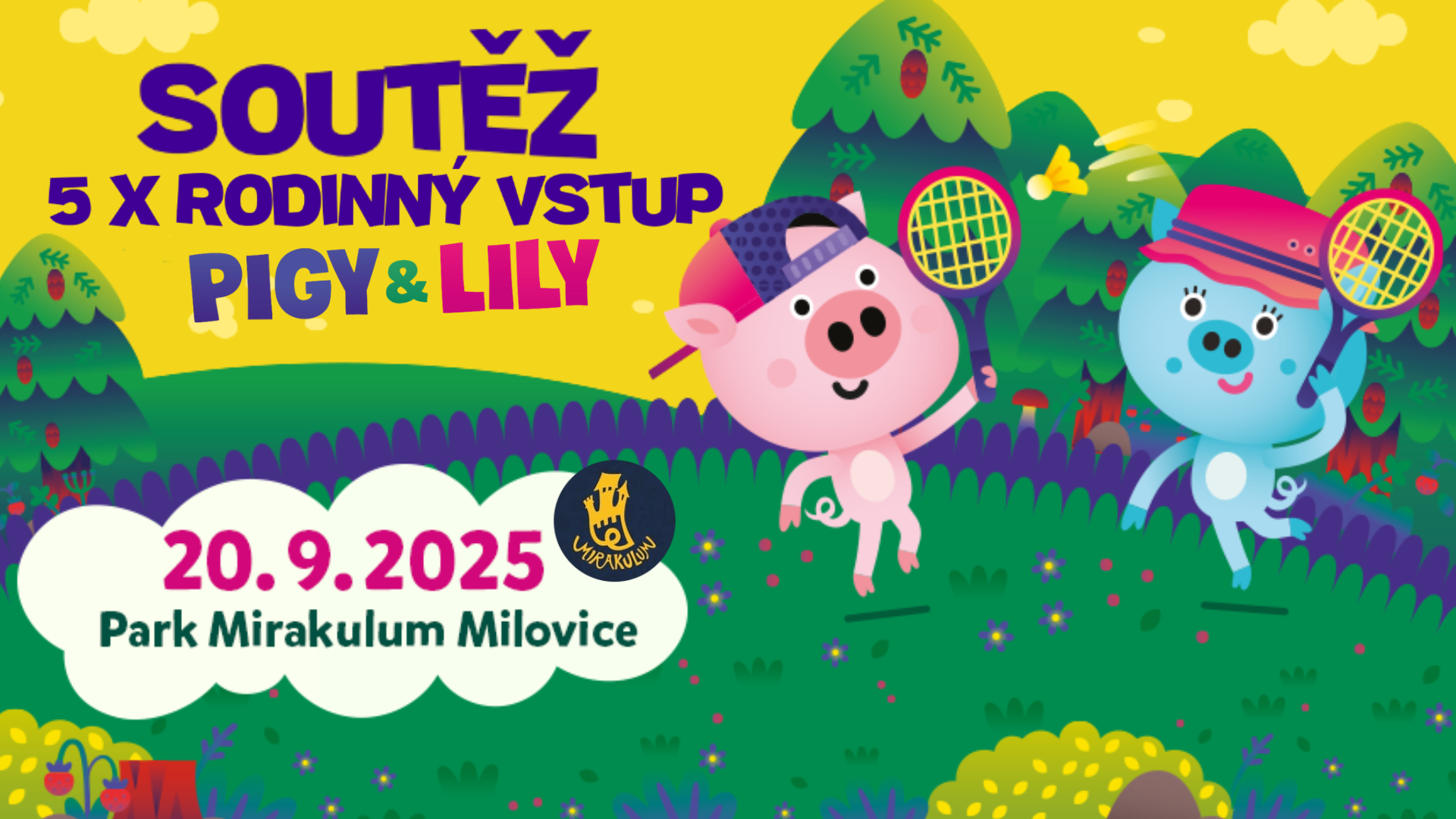 Vyhrajte rodinnou vstupenku na Pigy & Lily v parku Mirakulum